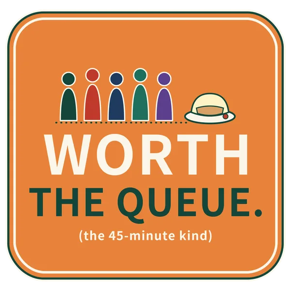 Design: Worth the queue
